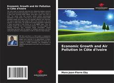 Economic Growth and Air Pollution in Côte d'Ivoire的封面