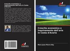 Capa do livro de Crescita economica e inquinamento dell'aria in Costa d'Avorio 