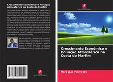 Copertina di Crescimento Económico e Poluição Atmosférica na Costa do Marfim