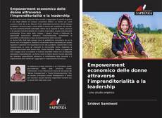 Empowerment economico delle donne attraverso l'imprenditorialità e la leadership的封面