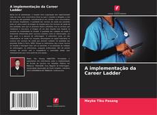 Capa do livro de A implementação da Career Ladder 