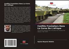 Capa do livro de Conflits Frontaliers Dans La Corne De L'afrique 