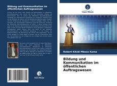 Bookcover of Bildung und Kommunikation im öffentlichen Auftragswesen