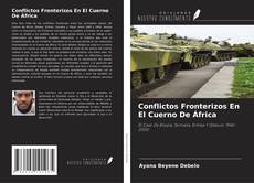 Borítókép a  Conflictos Fronterizos En El Cuerno De África - hoz