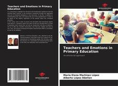 Teachers and Emotions in Primary Education的封面