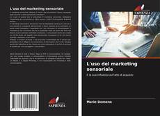 L'uso del marketing sensoriale的封面