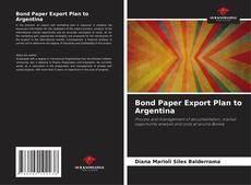 Bond Paper Export Plan to Argentina的封面