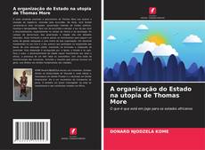 Copertina di A organização do Estado na utopia de Thomas More