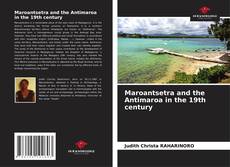 Copertina di Maroantsetra and the Antimaroa in the 19th century