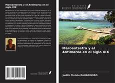 Bookcover of Maroantsetra y el Antimaroa en el siglo XIX