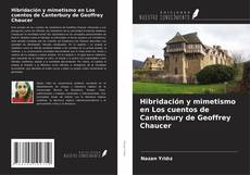 Copertina di Hibridación y mimetismo en Los cuentos de Canterbury de Geoffrey Chaucer