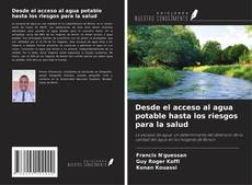 Capa do livro de Desde el acceso al agua potable hasta los riesgos para la salud 