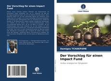 Обложка Der Vorschlag für einen Impact Fund