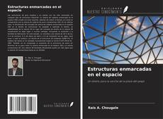 Capa do livro de Estructuras enmarcadas en el espacio 