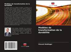 Borítókép a  Modèles de transformation de la durabilité - hoz