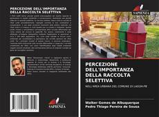 PERCEZIONE DELL'IMPORTANZA DELLA RACCOLTA SELETTIVA的封面