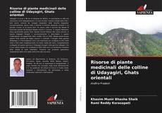 Risorse di piante medicinali delle colline di Udayagiri, Ghats orientali的封面