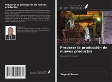 Buchcover von Preparar la producción de nuevos productos