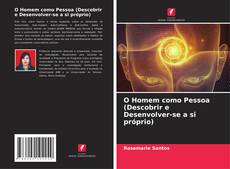 O Homem como Pessoa (Descobrir e Desenvolver-se a si próprio)的封面