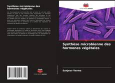Copertina di Synthèse microbienne des hormones végétales