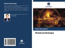 Bookcover of Molekularbiologie