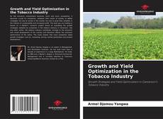 Growth and Yield Optimization in the Tobacco Industry的封面