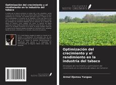 Borítókép a  Optimización del crecimiento y el rendimiento en la industria del tabaco - hoz