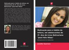 Copertina di Motivação para o hábito da leitura, em adolescentes do 3º. Ano do Liceu Bolivariano "José Félix Ribas"
