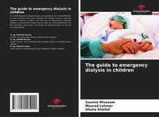 The guide to emergency dialysis in children的封面