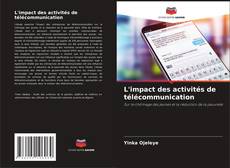 L'impact des activités de télécommunication的封面