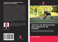 Capa do livro de Técnicas de Relaxamento para Jogadores de Futebol 