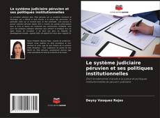 Buchcover von Le système judiciaire péruvien et ses politiques institutionnelles