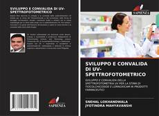 Copertina di SVILUPPO E CONVALIDA DI UV-SPETTROFOTOMETRICO