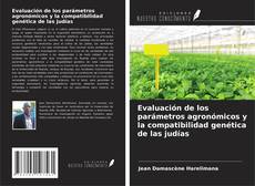 Capa do livro de Evaluación de los parámetros agronómicos y la compatibilidad genética de las judías 