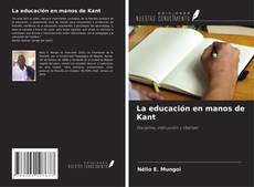 Portada del libro de La educación en manos de Kant
