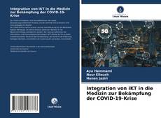 Couverture de Integration von IKT in die Medizin zur Bekämpfung der COVID-19-Krise