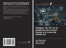 Copertina di Integrar las TIC en la medicina para hacer frente a la crisis de COVID-19