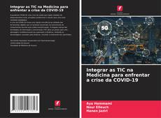 Buchcover von Integrar as TIC na Medicina para enfrentar a crise da COVID-19