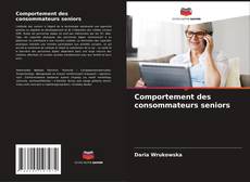 Buchcover von Comportement des consommateurs seniors