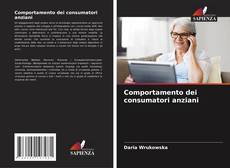 Capa do livro de Comportamento dei consumatori anziani 