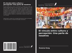 El vínculo entre cultura y percepción: Una parte de nosotros的封面