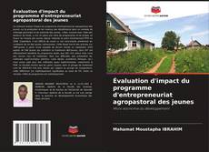 Portada del libro de Évaluation d'impact du programme d'entrepreneuriat agropastoral des jeunes