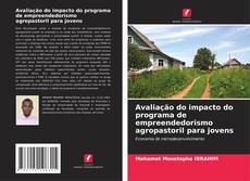 Capa do livro de Avaliação do impacto do programa de empreendedorismo agropastoril para jovens 