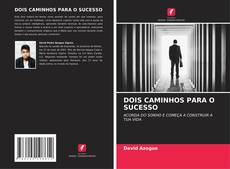 Capa do livro de DOIS CAMINHOS PARA O SUCESSO 