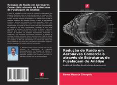 Capa do livro de Redução de Ruído em Aeronaves Comerciais através de Estruturas de Fuselagem de Análise 