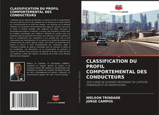 CLASSIFICATION DU PROFIL COMPORTEMENTAL DES CONDUCTEURS kitap kapağı