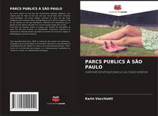 Buchcover von PARCS PUBLICS À SÃO PAULO