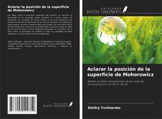 Bookcover of Aclarar la posición de la superficie de Mohorowicz