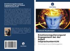 Copertina di Emotionsregulierungund Engagement bei der Arbeit inSprachunterricht