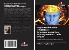 Regolazione delle emozionie impegno lavorativo inInsegnamento della lingua的封面